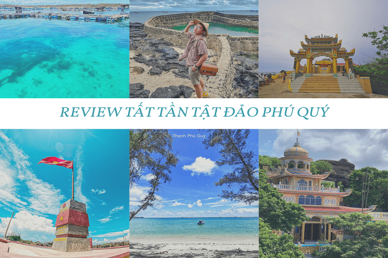 Review Tất Tần Tật Đảo Phú Qúy